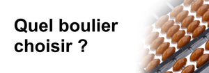 Quel boulier choisir ?