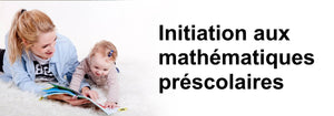 Mathématiques préscolaire : initiez-votre enfant !